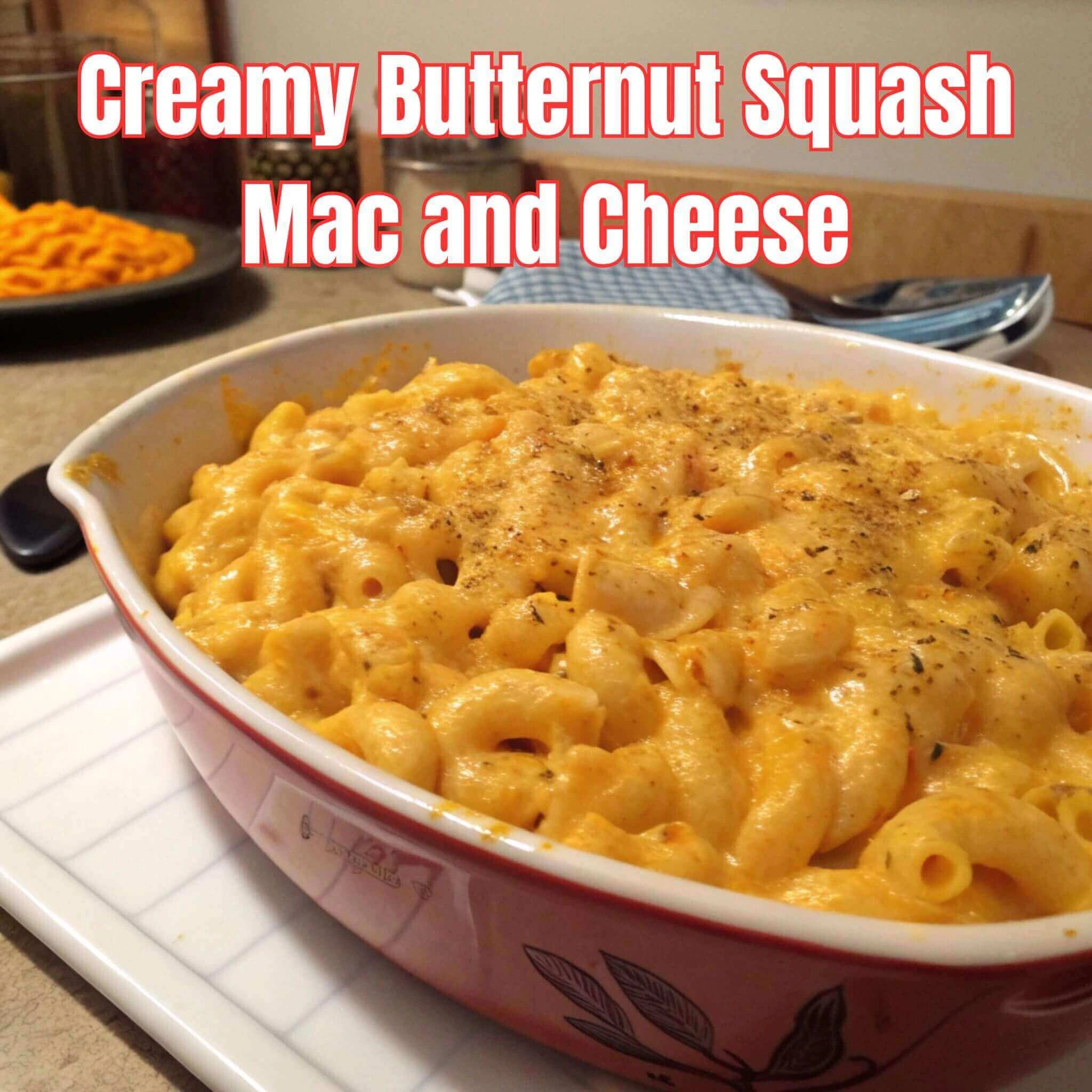 Creamy Butternut Squash Mac & Cheese